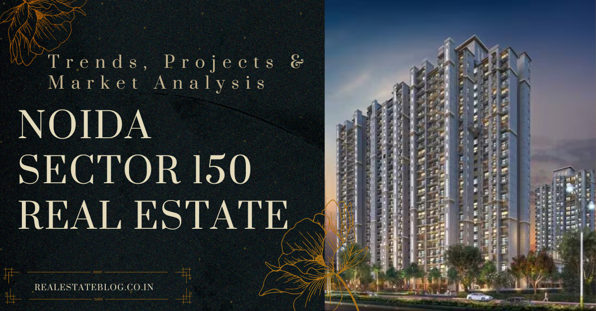 Noida Sector 150 Real Estate