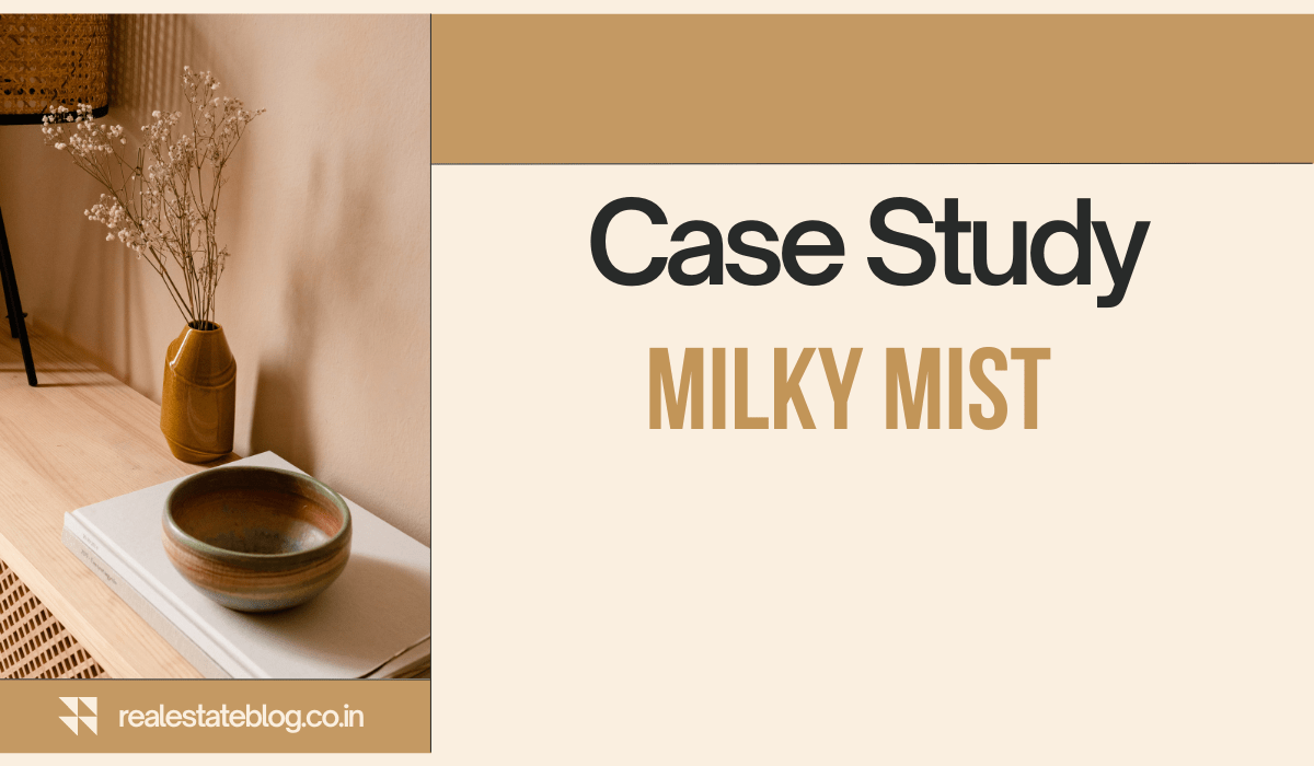 Case Study - Milky Mist