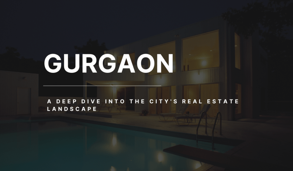 Gurgaon Real Estate Update