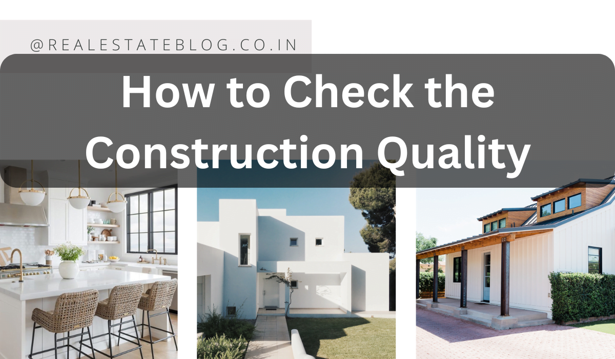 How to Check the Construction Quality of a Building Before Buying a House