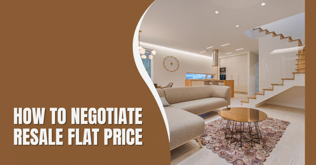 How to Negotiate Resale Flat Price | Do's and Don'ts of Resale Property Negotiation