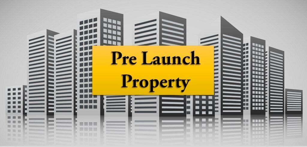 Pre-Launch Properties