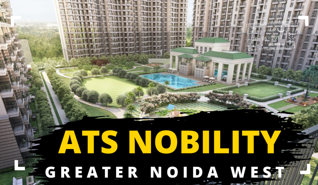 ATS Nobility Greater Noida West - Premium Residential Project Offering 3 BHK Apartments with Modern Amenities