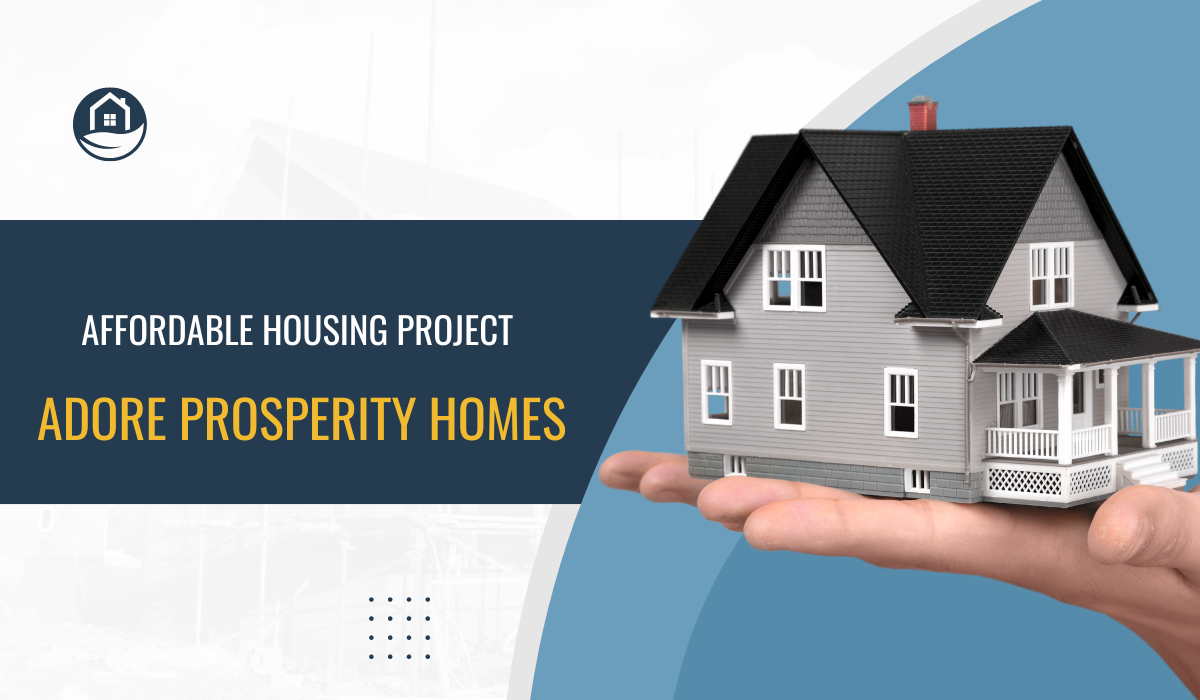 Exciting Affordable Housing Project Launches in South Gurugram: Adore Prosperity Homes